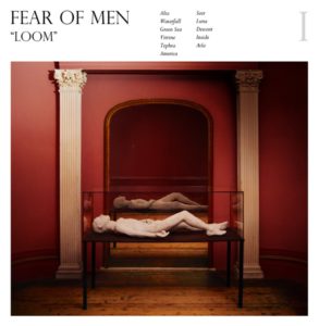 fear-of-men-loom