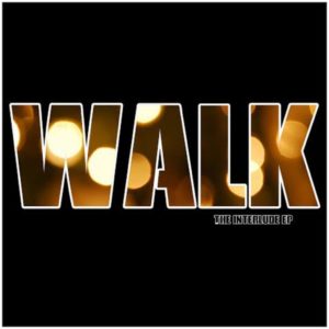 Walk interlude