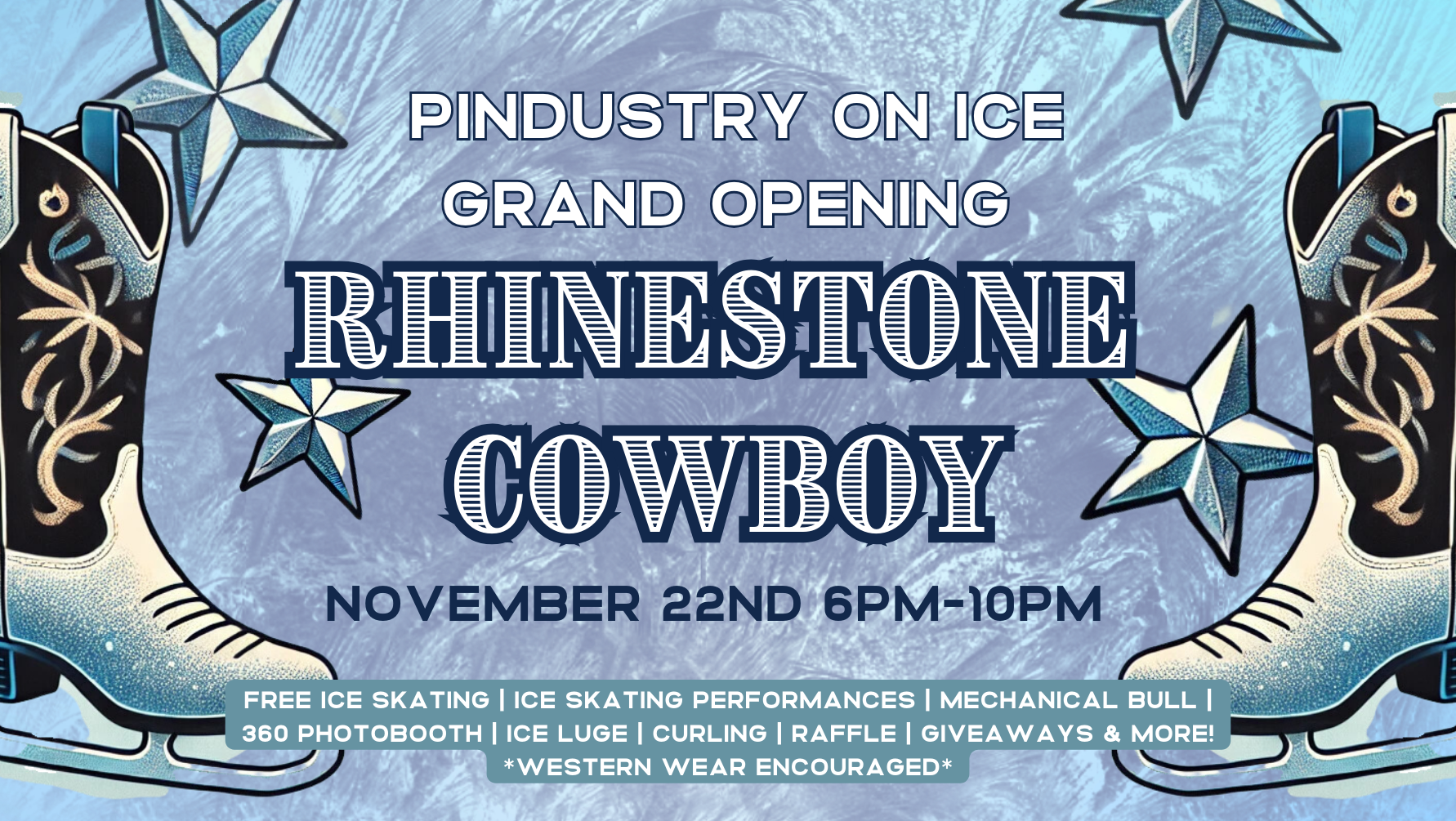 Pindustry on Ice Grand Opening: Rhinestone Cowboy